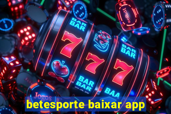 betesporte baixar app